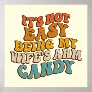 Poster Ce N'Est Pas Facile D'Être Mes Filles Arm Candy Re