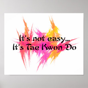 Poster Ce n'est pas facile - Taekwondo rose orange