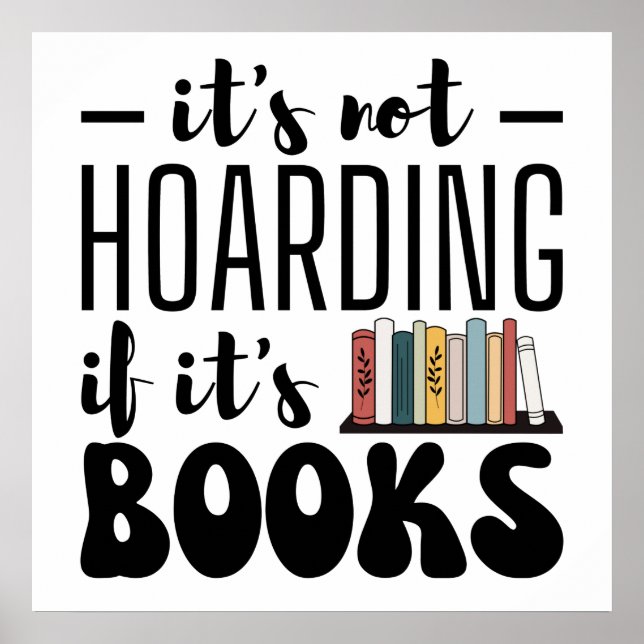 Poster Ce n'est pas l'accumulation si c'est des livres -  (Devant)