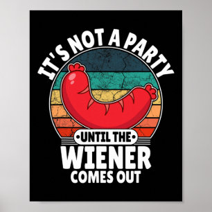 Poster Ce n'est pas une fête tant que le Weiner ne sort p