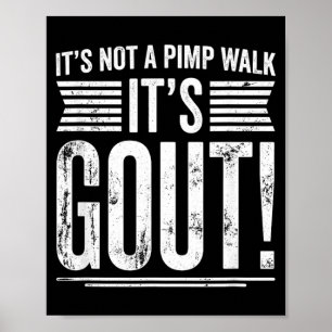 Poster Ce n'est pas une promenade, c'est la goutte Humour