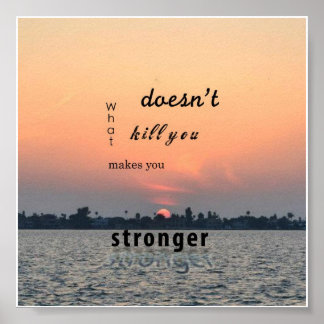 Poster Ce qui ne vous tue pas vous rend plus fort
