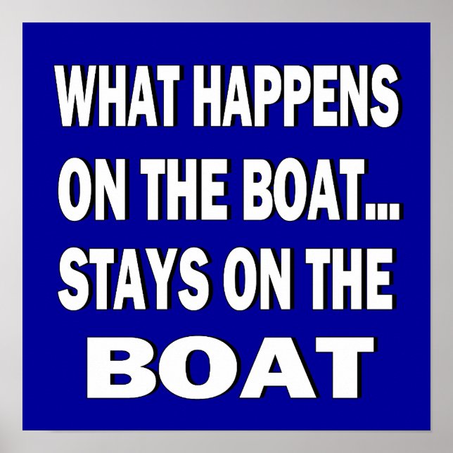 Poster Ce qui se passe sur le bateau reste sur le bateau  (Devant)