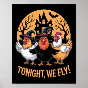 Poster Ce Soir, Nous Avons Volé Drôle Sorcières De Poulet
