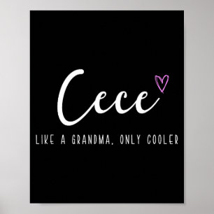 Poster Cece comme une grand-mère mais en plus cool pour l