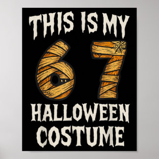 Poster Ceci est mon 67 conception de costume d'Halloween 