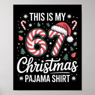 Poster Ceci est mon pyjama de Noël 67 67 mème garçons Gen