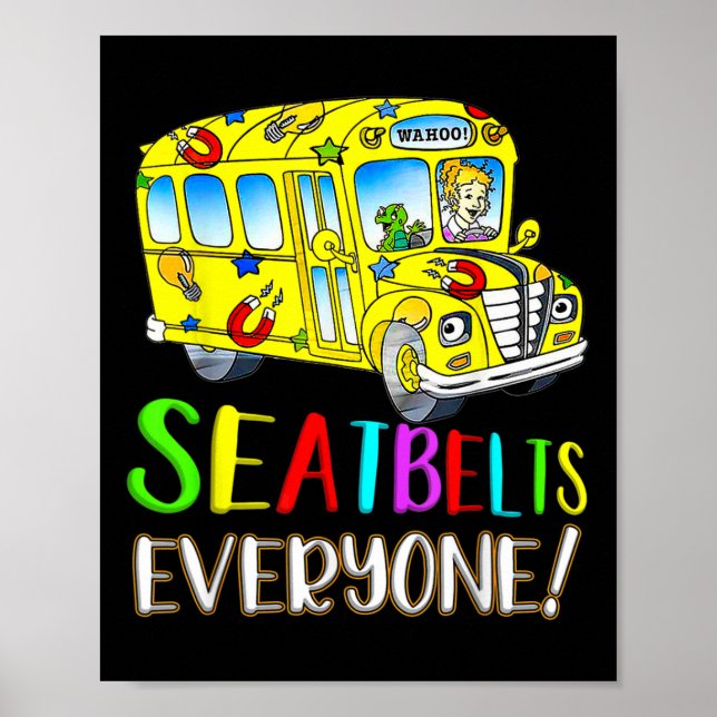 Poster Ceintures de sécurité à tous Fun Magic School Bus  (Devant)