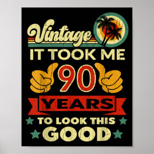 Poster Cela m'a pris 90 ans - Vintage 90e anniversaire