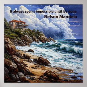 Poster Cela semble toujours impossible jusqu'à ce que ce 