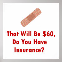 Cela Sera De $60, Avez-Vous Une Assurance?