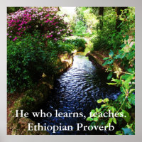 Celui qui apprend, enseigne. - Proverbe éthiopien