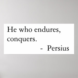 Poster Celui qui endure, conquiert.