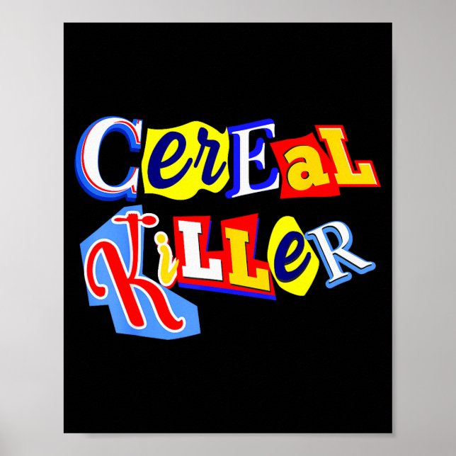 Poster Cereal Killer Food Lover Ironic Funny Breakfast Pu (Devant)