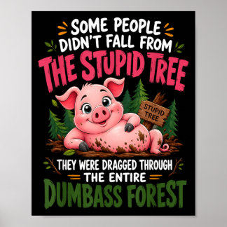 Poster Certaines personnes ne sont pas tombées de l'arbre