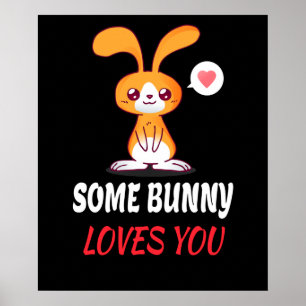 Poster Certains Bunny Vous Aiment En Partenariat