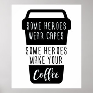 POSTER CERTAINS HÉROS PORTENT DES CAPES CERTAINS HÉROS FA