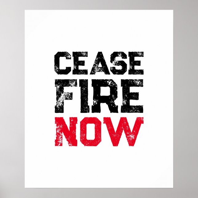 Poster Cessez le feu maintenant noir rouge blanc grunge t (Devant)