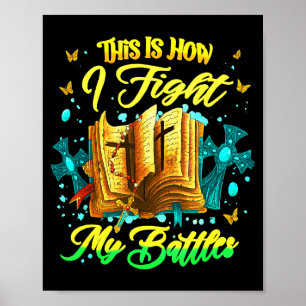 Poster C'est ainsi que je livre mes batailles Insrational