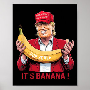 Poster C'est Banana (pour l'échelle) Starship Funny Trump