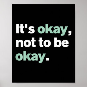 Poster C'Est Bon De Ne Pas Être D'Accord Santé Mentale S 