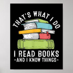 Poster C'est ce que je fais je lis des livres et je conna