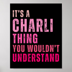 Poster C'est Charli que tu ne comprendrais pas Charli