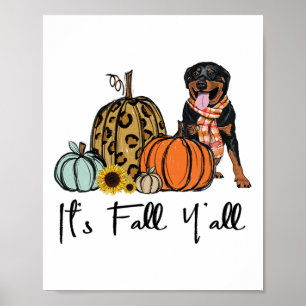 Poster C'est Chute Y'all Jaune Rottweiler Chien Leopard P