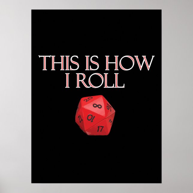 Poster C'Est Comme Ça Que Je Roule Dice RPG Dice Drôle (Devant)