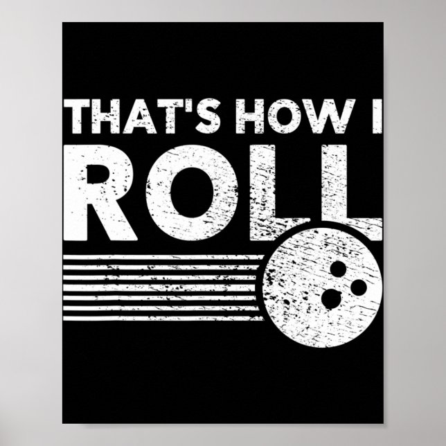 Poster C'est comme ça que je roule Fun Bowling pour homme (Devant)