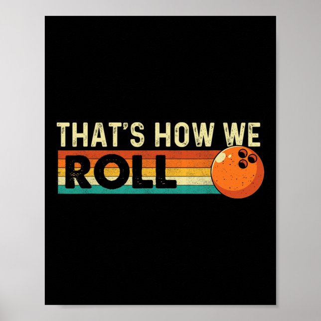Poster C'est comme ça que nous roulons - Bowling Bowler (Devant)