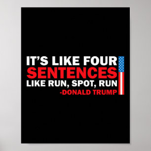 Poster C'est comme quatre phrases comme Run Spot Run Trum