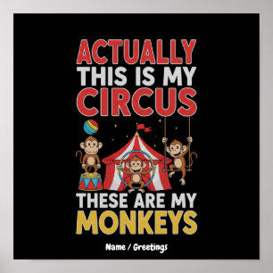 Poster C'est en fait mon cirque Citation drôle de maman
