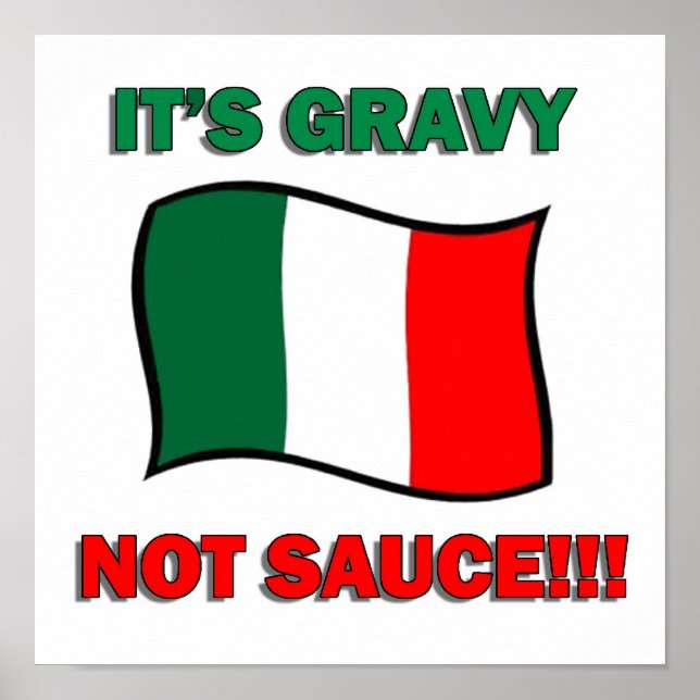 Poster C'est Gravy pas sauce drôle Italien Italie pizza t (Devant)