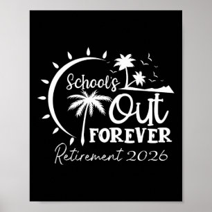 Poster C'est la fin de l'école pour toujours Retraite d'e