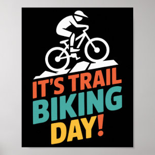 Poster C'est la journée de vélo sur trail VTT Cyclisme Ex