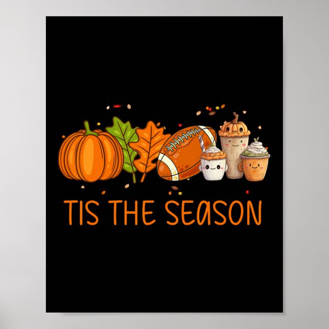 Poster C'Est La Saison Citrouille De Football Épices Tout (Devant)