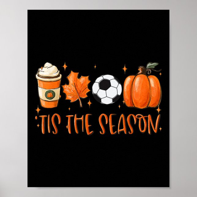 Poster C'Est La Saison Citrouille Leaf Latte Fall Soccer (Devant)