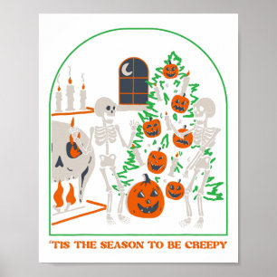 Poster C'Est La Saison D'Être Déplaisant Skeleton Citroui
