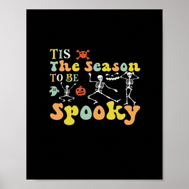 Poster C'Est La Saison Pour Déplaisant Danser Drôle Skele (Devant)