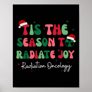Poster C'Est La Saison Pour Rayonner Joie Radiation Oncol
