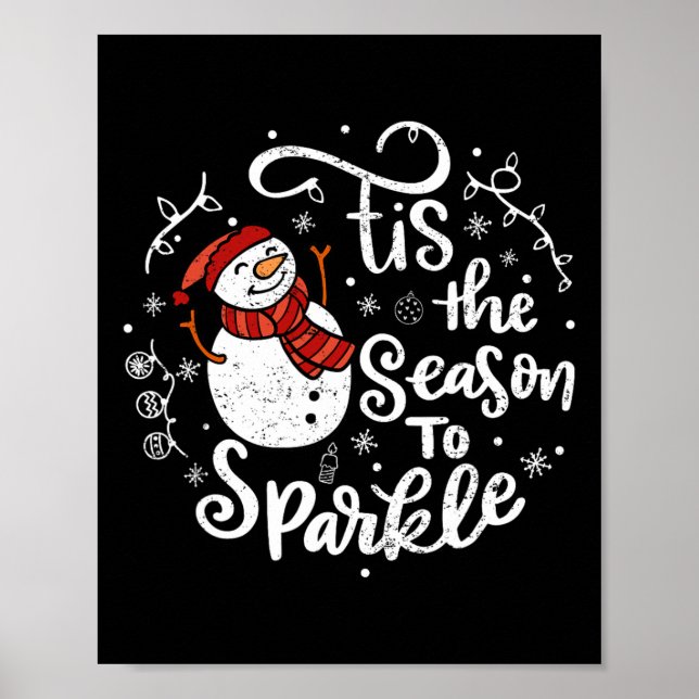 Poster C'Est La Saison Pour Sparkle Snowman Famille De No (Devant)