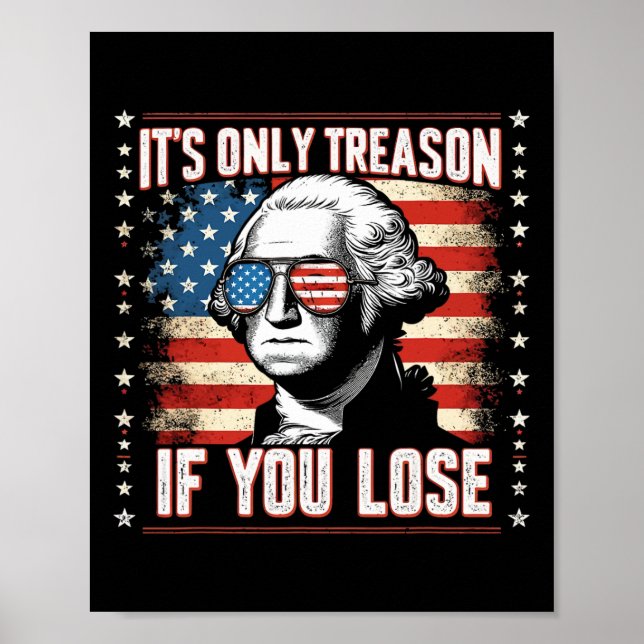 Poster C'est la trahison si vous perdez 4 juillet George  (Devant)