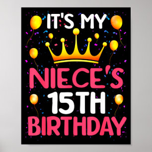 Poster C'est l'anniversaire de ma nièce 15 ans Joyeux Ann
