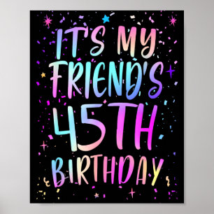 Poster C'est l'anniversaire de mes 45 ans Coloré Joyeux 4