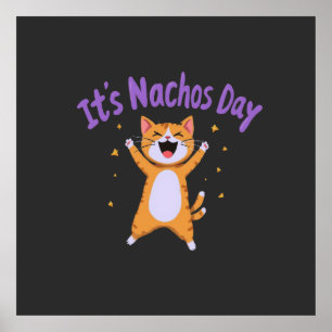 Poster C'est le jour de Nacho mignonne Humour de chat pou