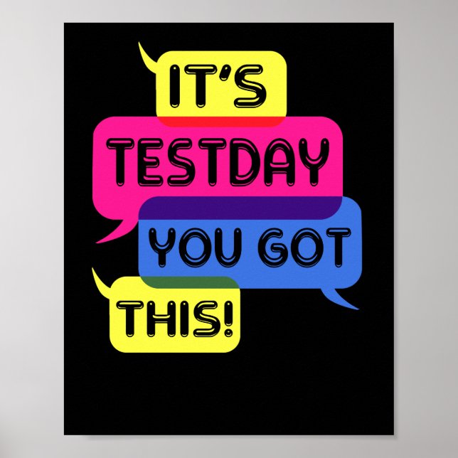 Poster C'est le jour du test Vous avez ce test d'étudiant (Devant)