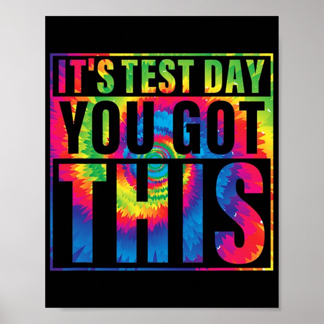 Poster C'est le jour du test Vous avez eu cette journée d (Devant)