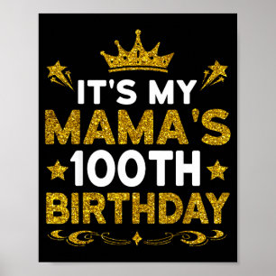 Poster C'est les 100 ans de ma Maman Joyeux Anniversaire