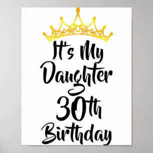 Poster C'est les 30 ans de ma fille Couronne Joyeux 30 an